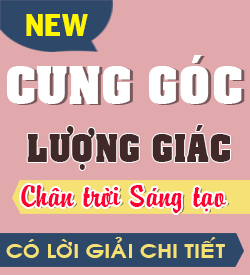 Cung - Góc Lượng Giác (CTST)